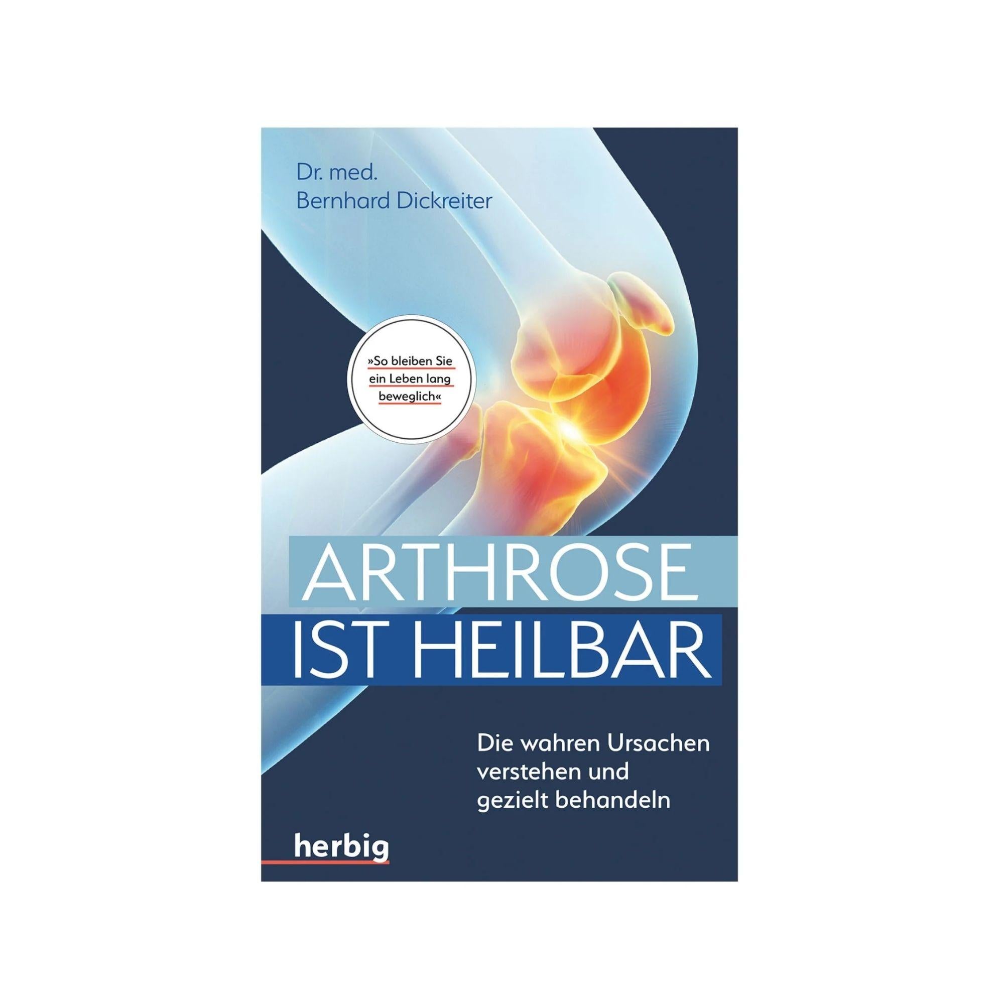 Buch Arthrose ist heilbar - Dr. Dickreiter
